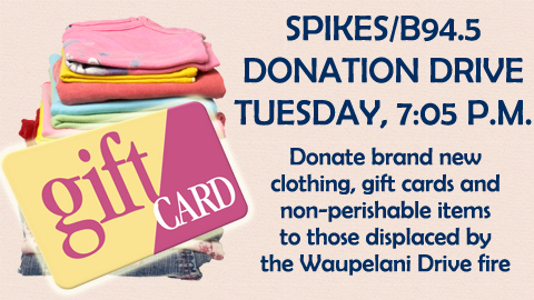 Help those in need after the Waupelani Drive fire at the Spikes/B94.5 Donation Drive on Tuesday! 